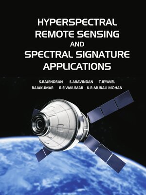 cover image of Hyperspectral Remote Sensing and Spectral Signature Applications